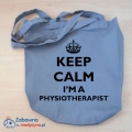 Torba Keep Calm I'm a Physiotherapist