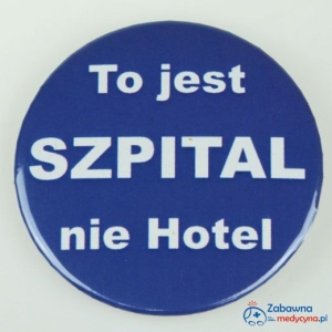 Magnes z otwieraczem "To jest szpital..."