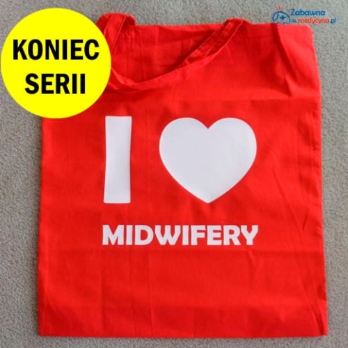 Torba I LOVE MIDWIFERY