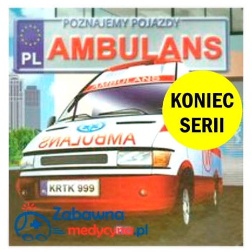 Książeczka o pojazdach - karetka, ambulans, karoca. Książeczka medyczna dla dzieci do przychodni czy poczekalni, książeczka edukacyjna, książeczka dla dzieci medyczna.