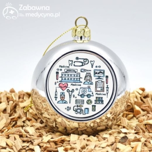 Bombka srebrna ZABAWNA MEDYCYNKA