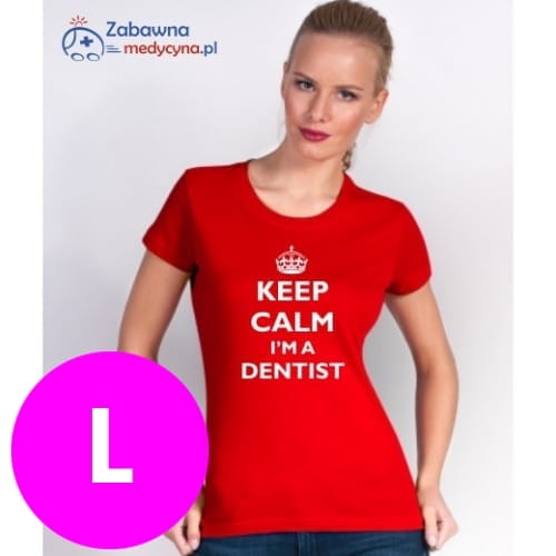 T-shirt damski KEEP CALM I'M A DENTIST