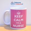 Kultowy kubek KEEP CALM IM A NURSE. Gadżet dla pielęgniarki, kubek dla pielęgniarki, jestem pielęgniarką, prezent dla pielęgniarki, kubek medyczny.