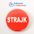 Przypinka strajk, strajki pielęgniarek, strajki położnych, strajki, strajkujemy