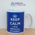 Kubek KEEP CALM IM A MEDICAL STUDENT, kubek dla studenta medycyny, gadżet dla studenta medycyny, pomysł na prezent dla studentów medycyny, kubek dla przyszłego lekarza.