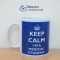 Kubek KEEP CALM IM A MEDICAL STUDENT, kubek dla studenta medycyny, gadżet dla studenta medycyny, pomysł na prezent dla studentów medycyny, kubek dla przyszłego lekarza.